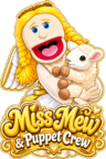 Miss Mew & Puppet Crew